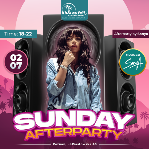 Sunday AFTERPARTY