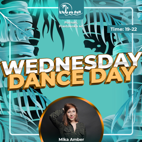 Wednesday Dance Day z Moniką Skinder !